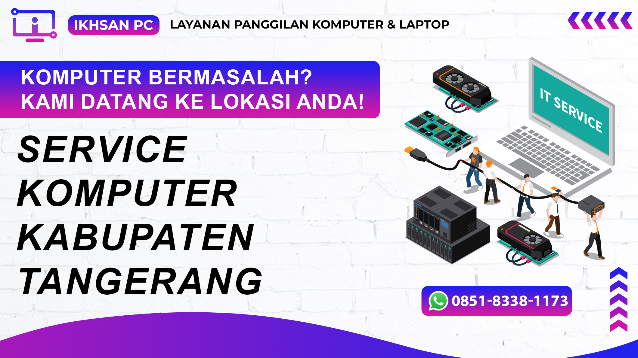 Jasa Service Komputer Kabupaten Tangerang – Solusi Perbaikan PC & Laptop Panggilan Terpercaya